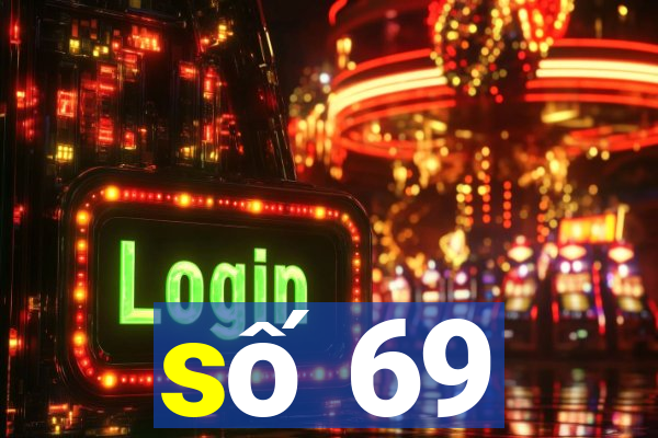 số 69