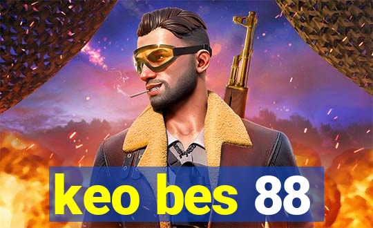 keo bes 88