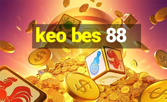 keo bes 88