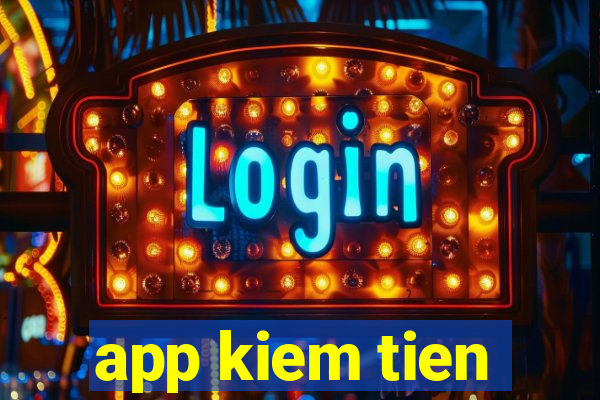 app kiem tien