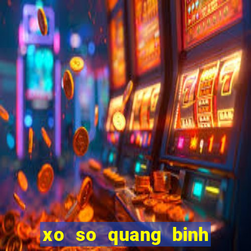 xo so quang binh hom nay