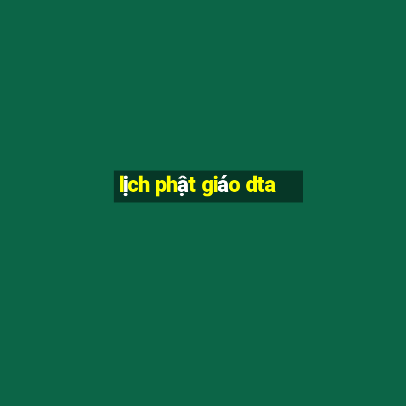 lịch phật giáo dta