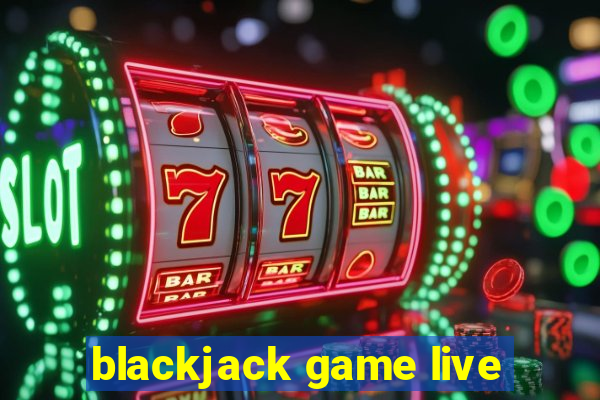 blackjack game live