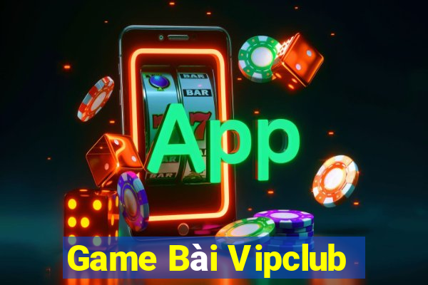 Game Bài Vipclub