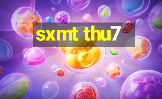 sxmt thu7