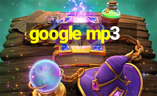 google mp3