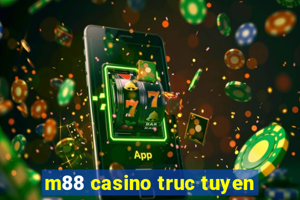 m88 casino truc tuyen