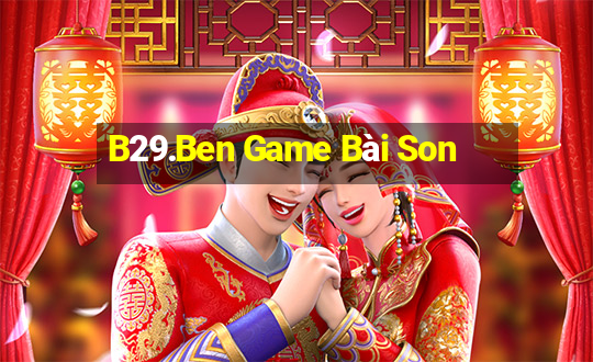 B29.Ben Game Bài Son