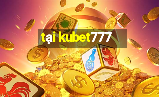 tại kubet777