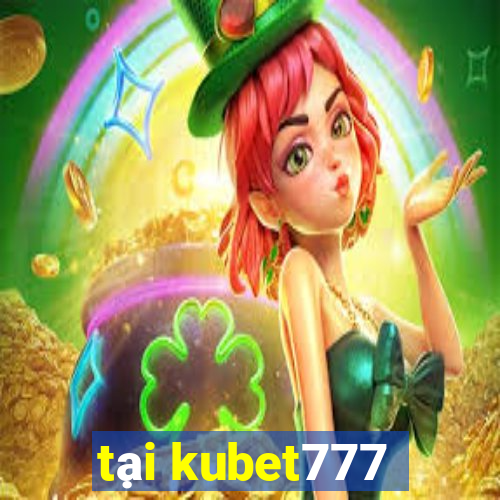 tại kubet777