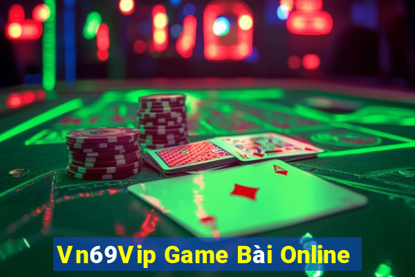 Vn69Vip Game Bài Online