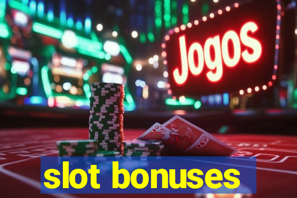 slot bonuses