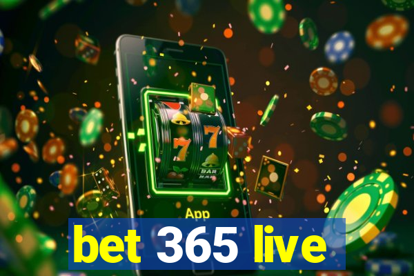 bet 365 live