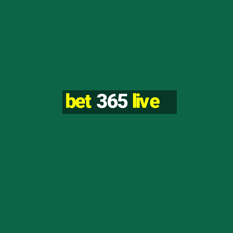 bet 365 live