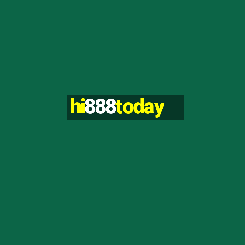 hi888today