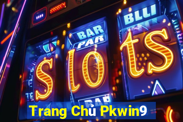 Trang Chủ Pkwin9