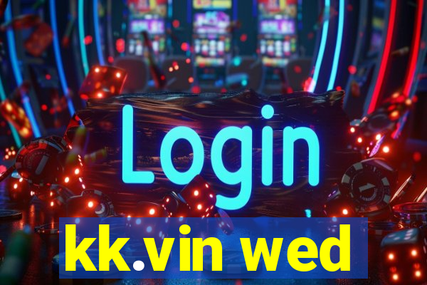 kk.vin wed