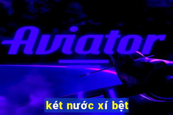 két nước xí bệt