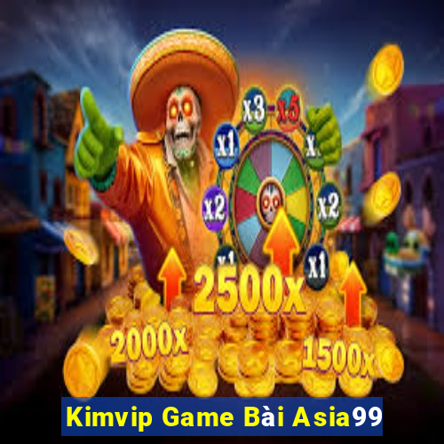 Kimvip Game Bài Asia99