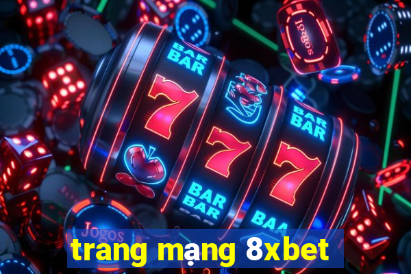 trang mạng 8xbet