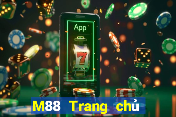 M88 Trang chủ của trang web Dingxin