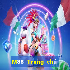 M88 Trang chủ của trang web Dingxin