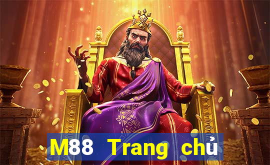 M88 Trang chủ của trang web Dingxin