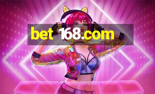 bet 168.com