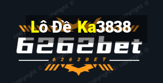 Lô Đề Ka3838