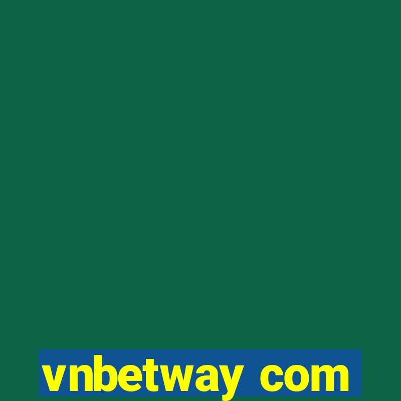 vnbetway com