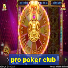 pro poker club