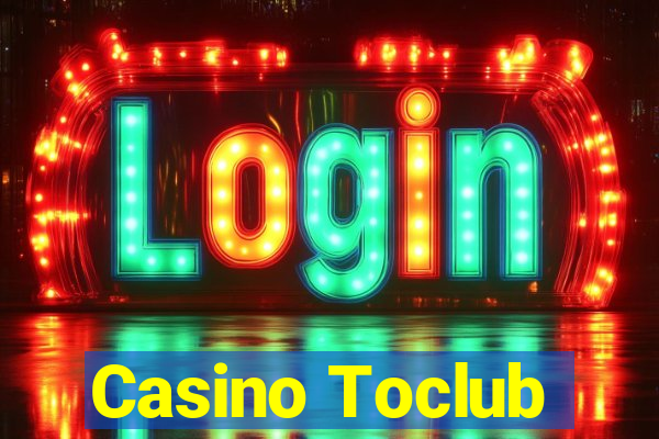 Casino Toclub