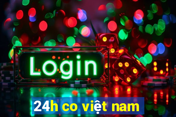 24h co việt nam