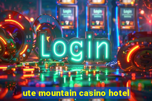 ute mountain casino hotel