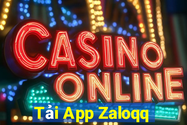 Tải App Zaloqq