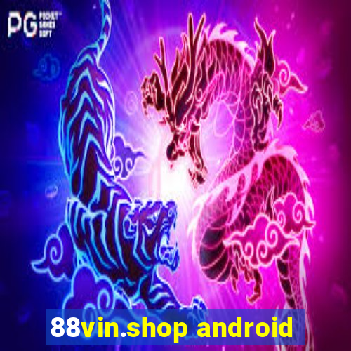 88vin.shop android