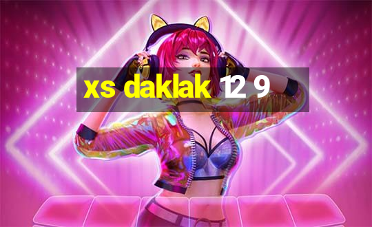 xs daklak 12 9