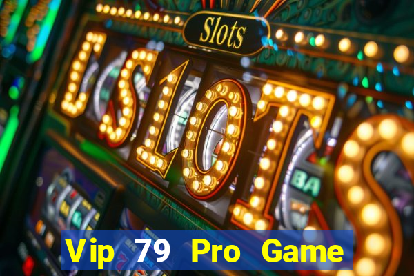 Vip 79 Pro Game Bài Go88