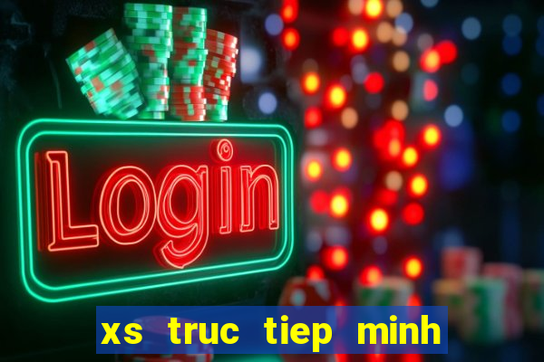 xs truc tiep minh ngoc hom nay