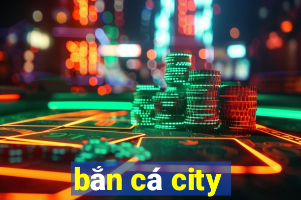 ban ca city