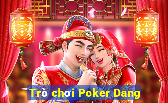 Trò chơi Poker Dang