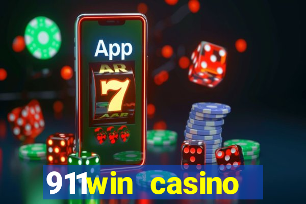 911win casino trực tuyến