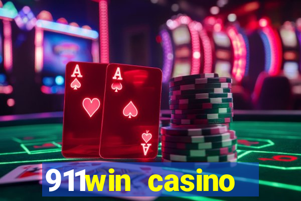 911win casino trực tuyến