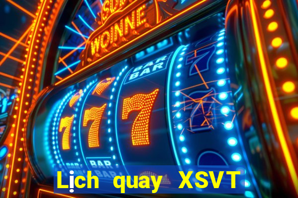 Lịch quay XSVT ngày 8