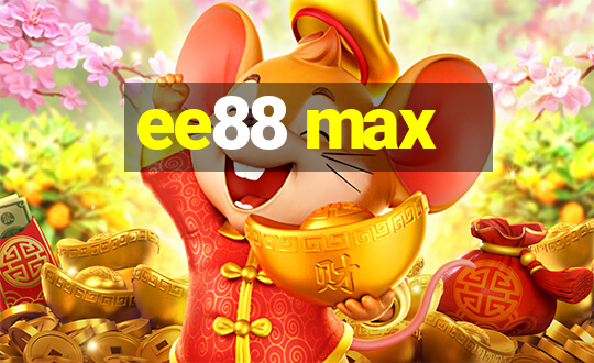 ee88 max