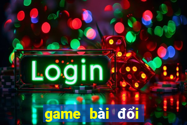 game bài đổi thưởng uy tín gnbet