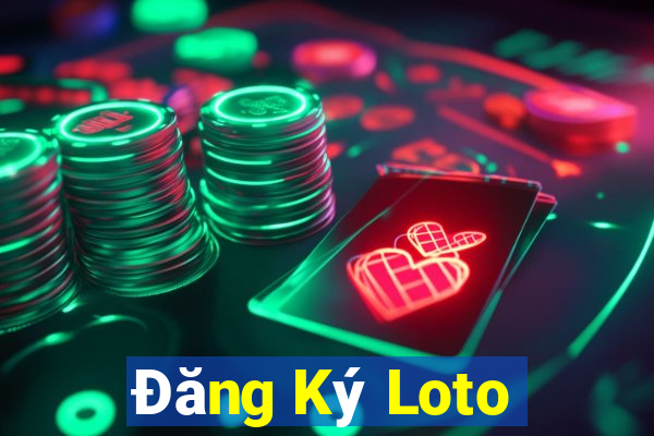 Đăng Ký Loto