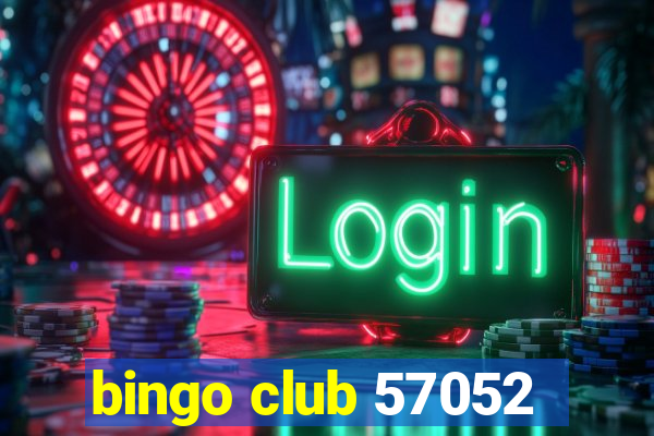 bingo club 57052