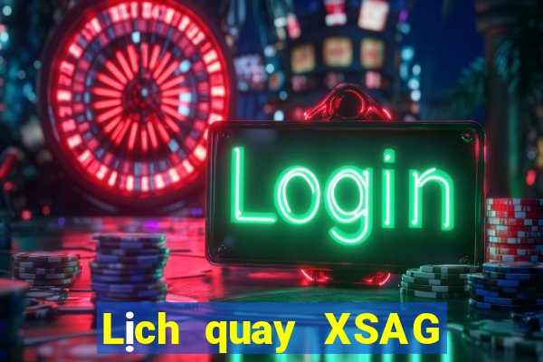 Lịch quay XSAG Chủ Nhật