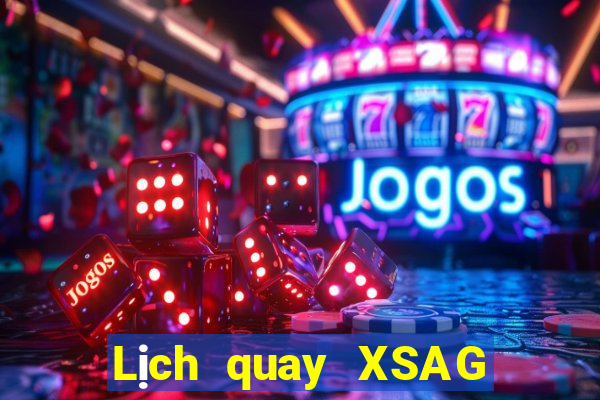 Lịch quay XSAG Chủ Nhật